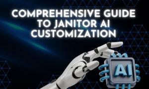 comprehensive guide to janitor ai customization